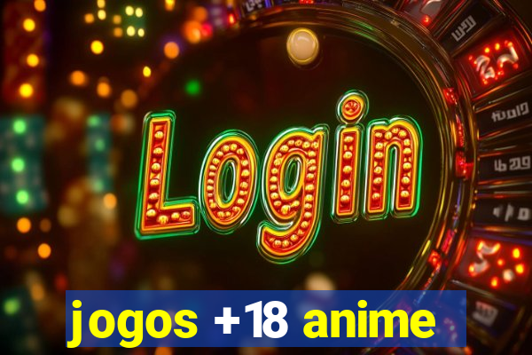 jogos +18 anime